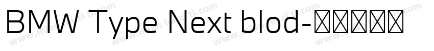 BMW Type Next blod字体转换